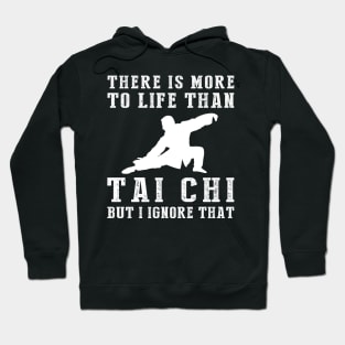 Tai-Chi Ignorance T-Shirt Hoodie